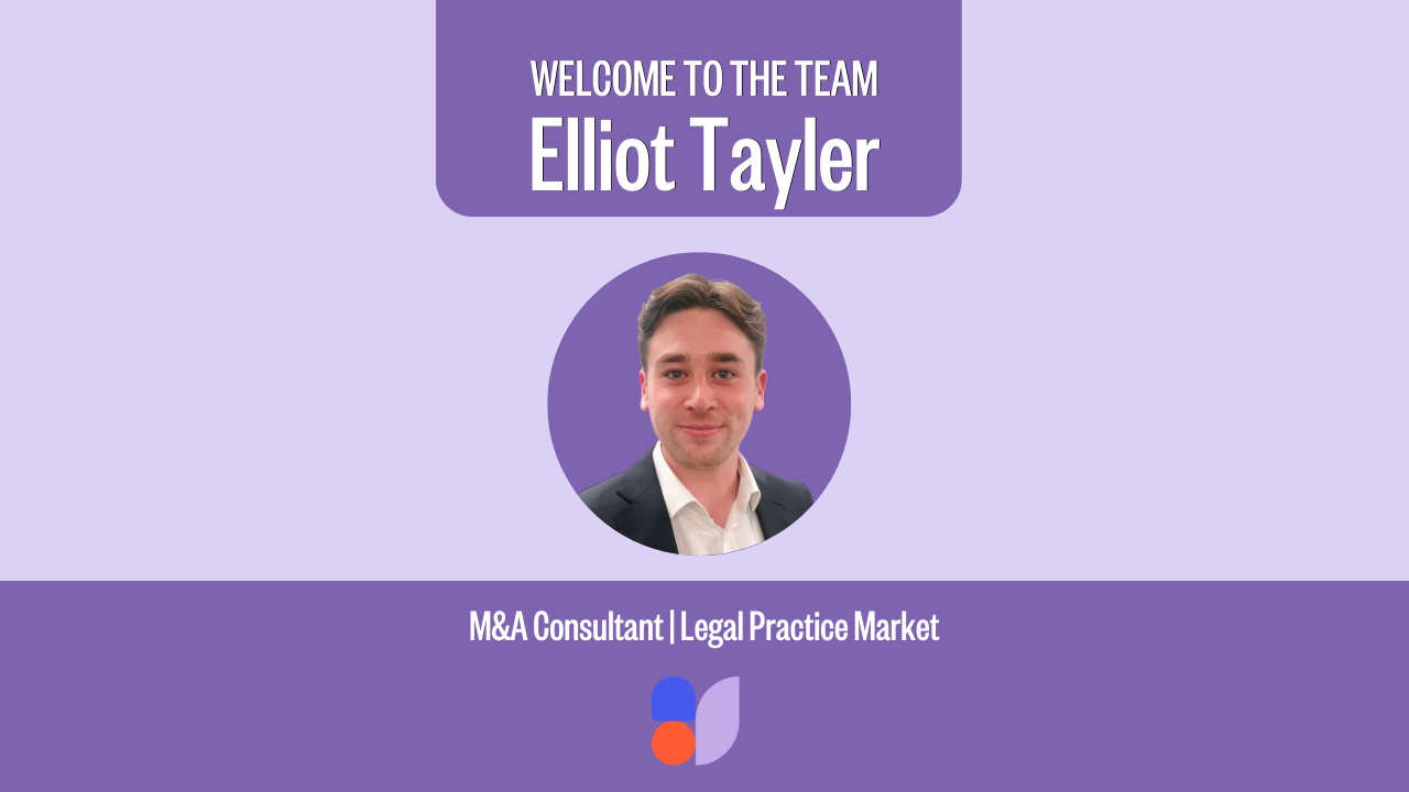 Welcome to the team, Elliot Tayler, M&A consultant for the legal practice market